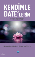 Kendimle Date’lerim Uygulama Rehberi