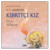 Kibritçi Kız;YKY Doğan Kardeş / Çocuk – Resimli Öykü Kitabı (3-8 Yaş)