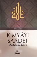 Kimyâyı Saâdet (Şamua); Mutluluğun Sırları
