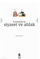 Kınalızâde'de Siyaset ve Ahlak