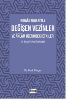 Kıraât Nedeniyle Değişen Vezinler Ve Anlam Üzerindeki Etkileri (El Keşşaf Tefsiri Özelinde)