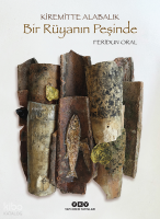 Kiremitte Alabalık;Bir Rüyanın Peşinde