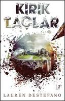 Kırık Taçlar; Tecrit Günlükleri 3