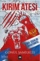 Kırım Ateşi;Bir İşgalin Anatomisi