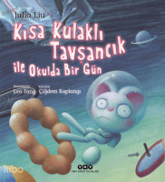 Kısa Kulaklı Tavşancık ile Okulda Bir Gün