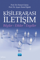 Kişilerarası İletişim; Bilgiler-Etkiler-Engeller