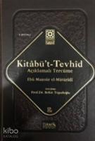 Kitabü't-Tevhid - Açıklamalı Tercüme