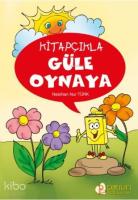 Kitapçıkla Güle Oynaya