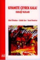 Kıyamete Çeyrek Kala Ekoloji Yazıları