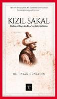 Kızıl Sakal; Barbaros Hayrettin Paşa'nın Liderlik Sırları