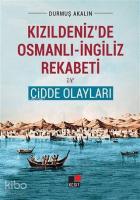 Kızıldeniz'de Osmanlı - İngiliz Rekabeti ve Cidde Olayları