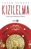 Kızılelma ;Türk Cihan Hakimiyeti Ülküsü