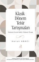 Klasik Dönem Tefsir Tartışmaları;-Teftâzânî-Cürcânî-Hafîd-i Teftâzânî Örneği-