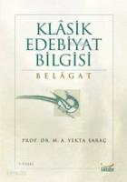Klasik Edebiyat Bilgisi Belagat