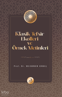 Klasik Tefsir Ekolleri ve Örnek Metinleri