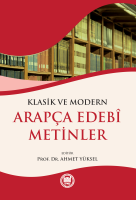 Klasik ve Modern Arapça Edebi Metinler