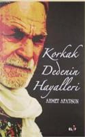 Korkak Dedenin Hayalleri
