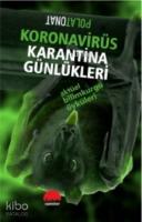 Koronavirüs Karantina Günlükleri; Aktüel Bilimkurgu Öyküleri