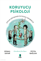 Koruyucu Psikoloji;Çocuk Eğitiminde Duygusal Rehberlik