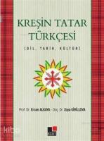 Kreşin Tatar Türkçesi; Dil - Tarih - Kültür