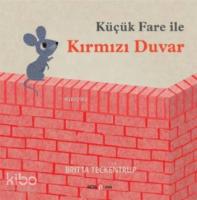 Küçük Fare ile Kırmızı Duvar