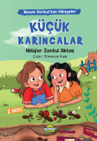 Küçük Karıncalar;Ninem Korkut’tan Hikâyeler