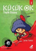 Küçük Ok 2; Tepik Oyunu