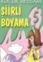 Küçük Ressam - Şiirli Boyama 5