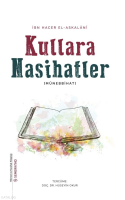 Kullara Nasihatlar (Münebbihat);Hikmet ve Nasihat Kitaplığı - 6