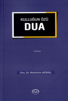 Kulluğun Özü Dua