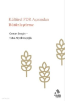 Kültürel PDR Açısından Bütünleştirme