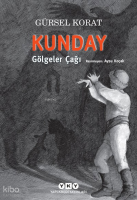 Kunday – Gölgeler Çağı