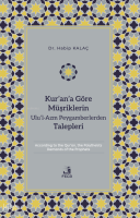 Kur’an’a Göre Müşriklerin Ulu’l-Azm Peygamberlerden Talepleri