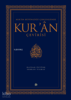 Kur’an Bütünlüğü Çerçevesinde Kur’an Çevirisi