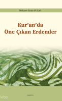 Kur’an’da Öne Çıkan Erdemler