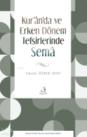 Kur’ân’da ve Erken Dönem Tefsirlerinde Semâ