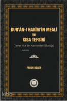 Kur’an-ı Hakim’in Meali ve Kısa Tefsiri