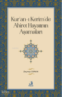 Kur’an-ı Kerim’de Ahiret Hayatının Aşamaları