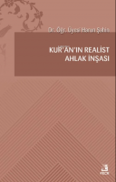 Kur’an’ın Realist Ahlak İnşası