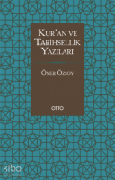 Kur’an ve Tarihsellik Yazıları