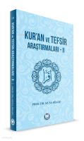 Kur’an ve Tefsir Araştırmaları‒II