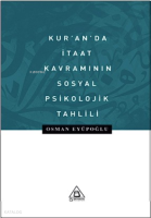 Kur’anda İtaat Kavramının Sosyal Psikolojik Tahlili