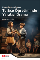 Kuramdan Uygulamaya Türkçe Öğretiminde Yaratıcı Drama