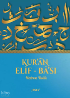 Kuran Elifbası Huzurlu Gönüller;Medrese Usûlû