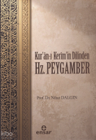 Kuran’ı Kerim’in Dilinden Hz. Peygamber