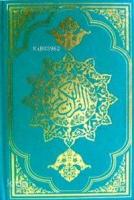 Kur'an-ı Kerim (orta Boy, Şamua, Bilgisayar Hatlı)