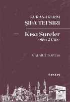 Kur'an-ı Kerim Şifa Tefsiri Kısa Sureler (Son 2 Cüz)