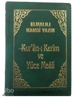 Kur'an-ı Kerim ve Yüce Meali (Büyük Cep Boy, Şamua, Kılıflı)