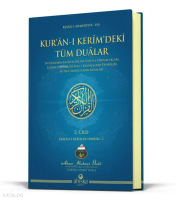 Kur'ân-ı Kerîm'deki Tüm Dualar 2. Cilt (Ciltli)