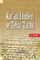 Kur'an İlimleri Ve Tefsir Tarihi El Kitabı